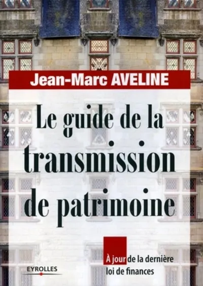 Visuel de Le guide de la transmission de patrimoine