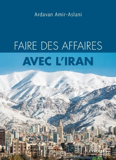 Visuel de Faire des affaires avec l'Iran