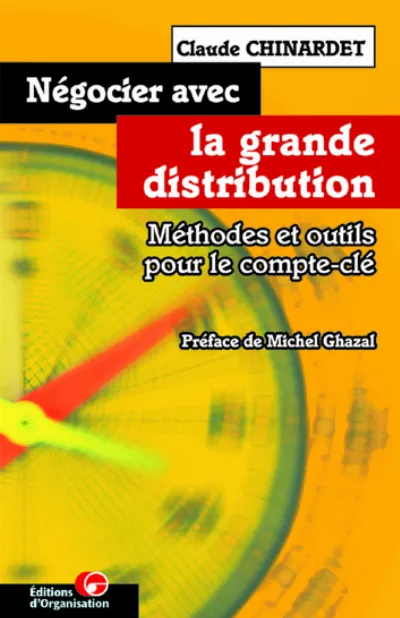 Visuel de Négocier avec la grande distribution : le rôle du compte-clé