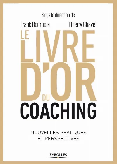 Visuel de Le livre d'or du coaching