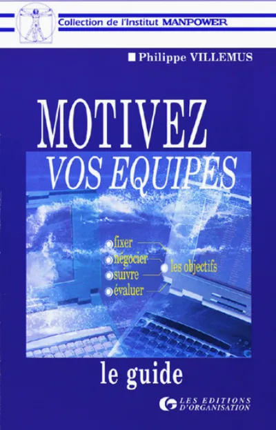 Visuel de Motiver vos équipes