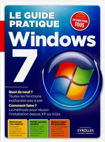 Visuel de Le guide pratique windows 7 quoi de neuf ? ...