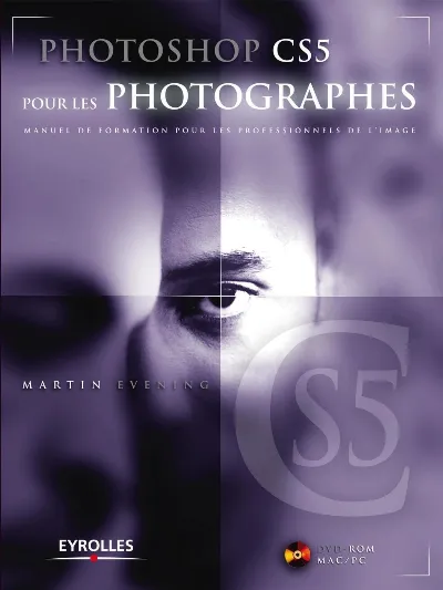 Visuel de Photoshop CS5 pour les photographes