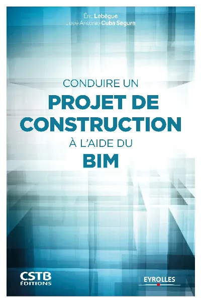 Visuel de Conduire un projet de construction à l'aide du BIM