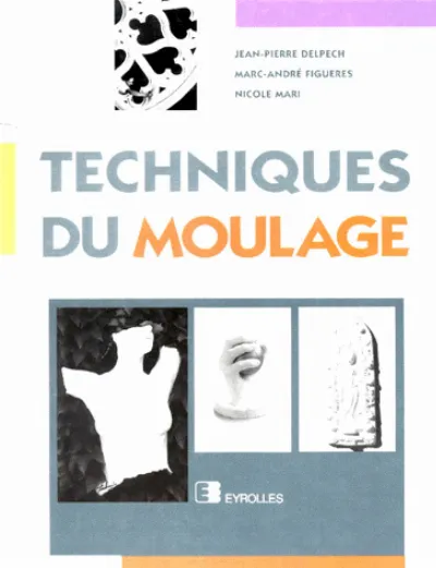 Visuel de Techniques du moulage