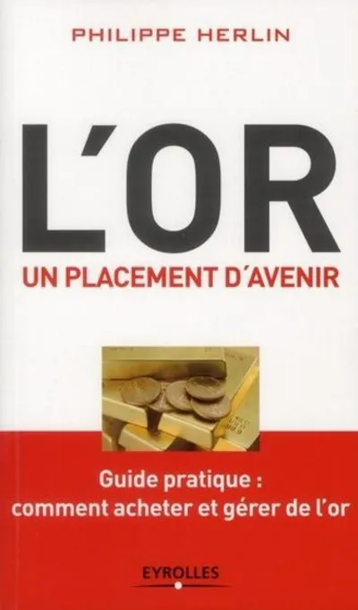 Visuel de L'or, un placement d'avenir