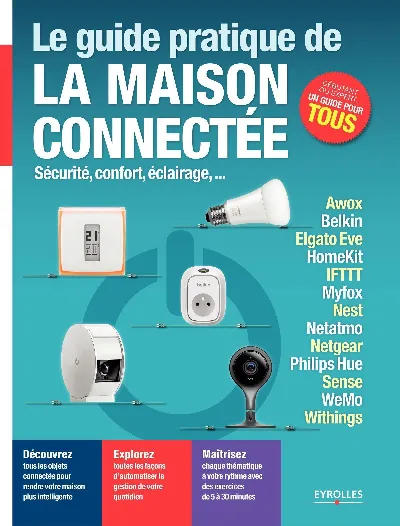 Visuel de Le guide pratique de la maison connectée