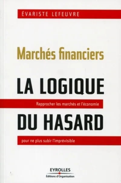 Visuel de Marchés financiers : la logique du hasard