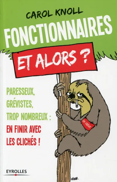 Visuel de Fonctionnaires, et alors ?