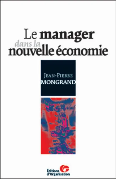 Visuel de Le manager dans la nouvelle economie