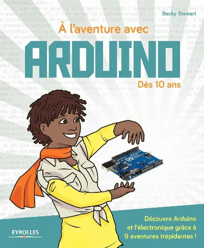 Visuel de À l'aventure avec Arduino !