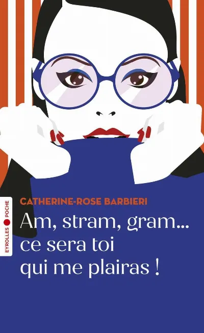 Visuel de Am, stram, gram... ce sera toi qui me plairas !