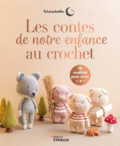 Visuel de Les contes de notre enfance au crochet