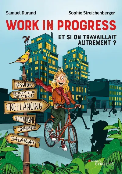 Visuel de Work in progress : et si on travaillait autrement ?