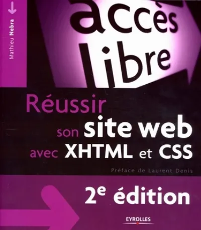 Visuel de Réussir son site web avec XHTML et CSS