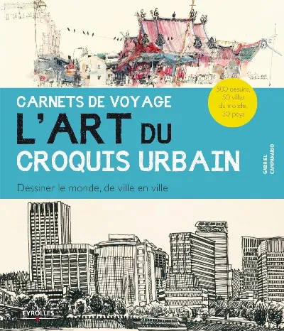 Visuel de Carnets de voyage  - L'art du croquis urbain