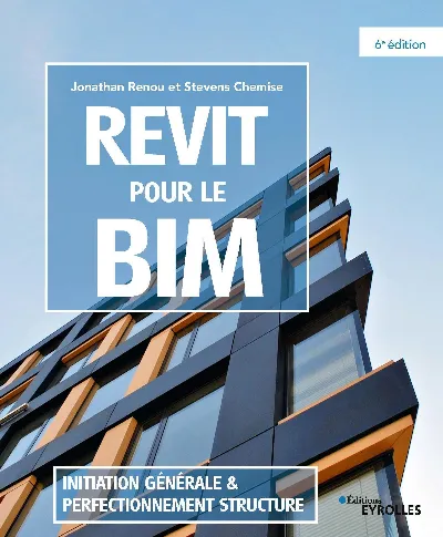 Visuel de Revit pour le BIM, initiation générale et perfectionnement structure