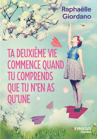Visuel de Ta deuxième vie commence quand tu comprends que tu n'en as qu'une