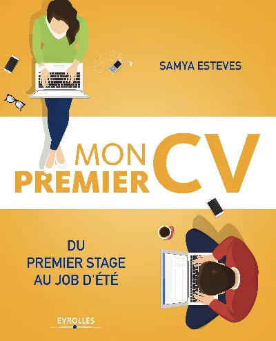 Visuel de Mon premier CV, du premier stage au job d'été