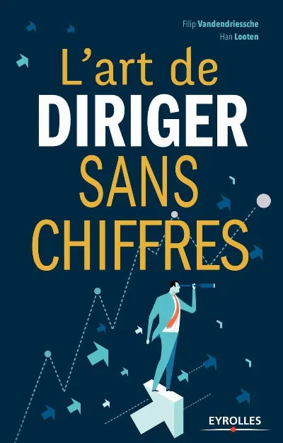 Visuel de L'art de diriger sans chiffres