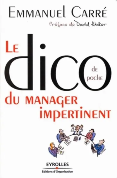 Visuel de Le Dico de poche du manager impertinent