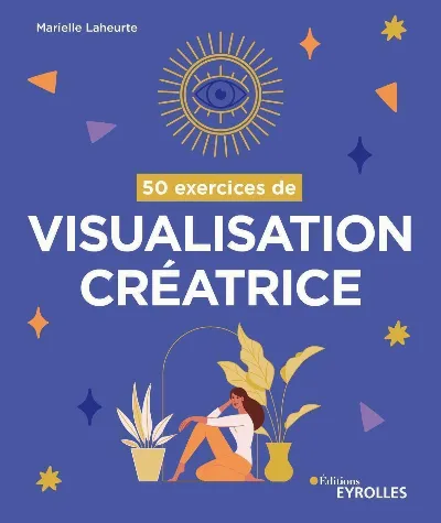 Visuel de 50 exercices de visualisation créatrice