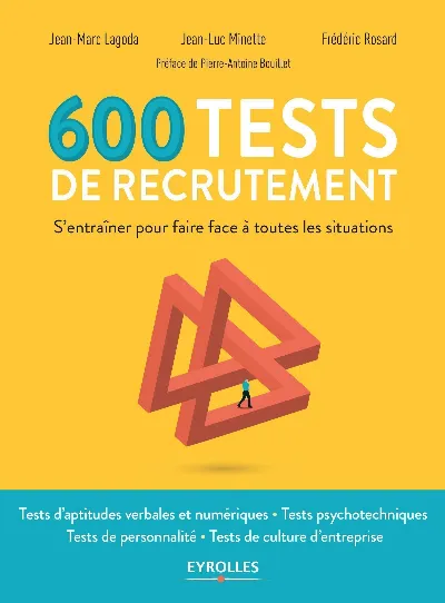 Visuel de 600 tests de recrutement, s'entrainer pour faire face à toutes les situations