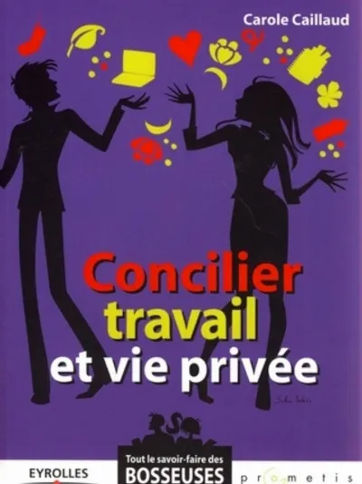 Visuel de Concilier travail et vie privée