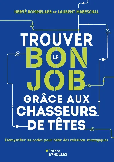 Visuel de Trouver le bon job grâce aux chasseurs de têtes
