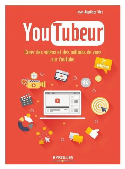 Visuel de YouTubeur, créer des vidéos et des millions de vues sur YouTube