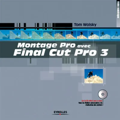 Visuel de Montage pro avec Final Cut Pro 3