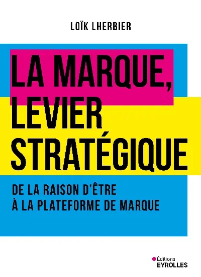 Visuel de La marque, levier stratégique