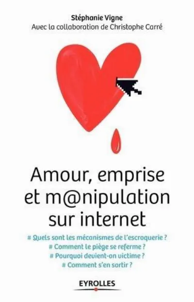 Visuel de Amour, emprise et manipulation sur internet