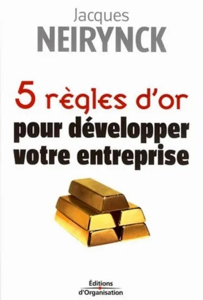 Visuel de 5 règles d'or pour développer votre entreprise