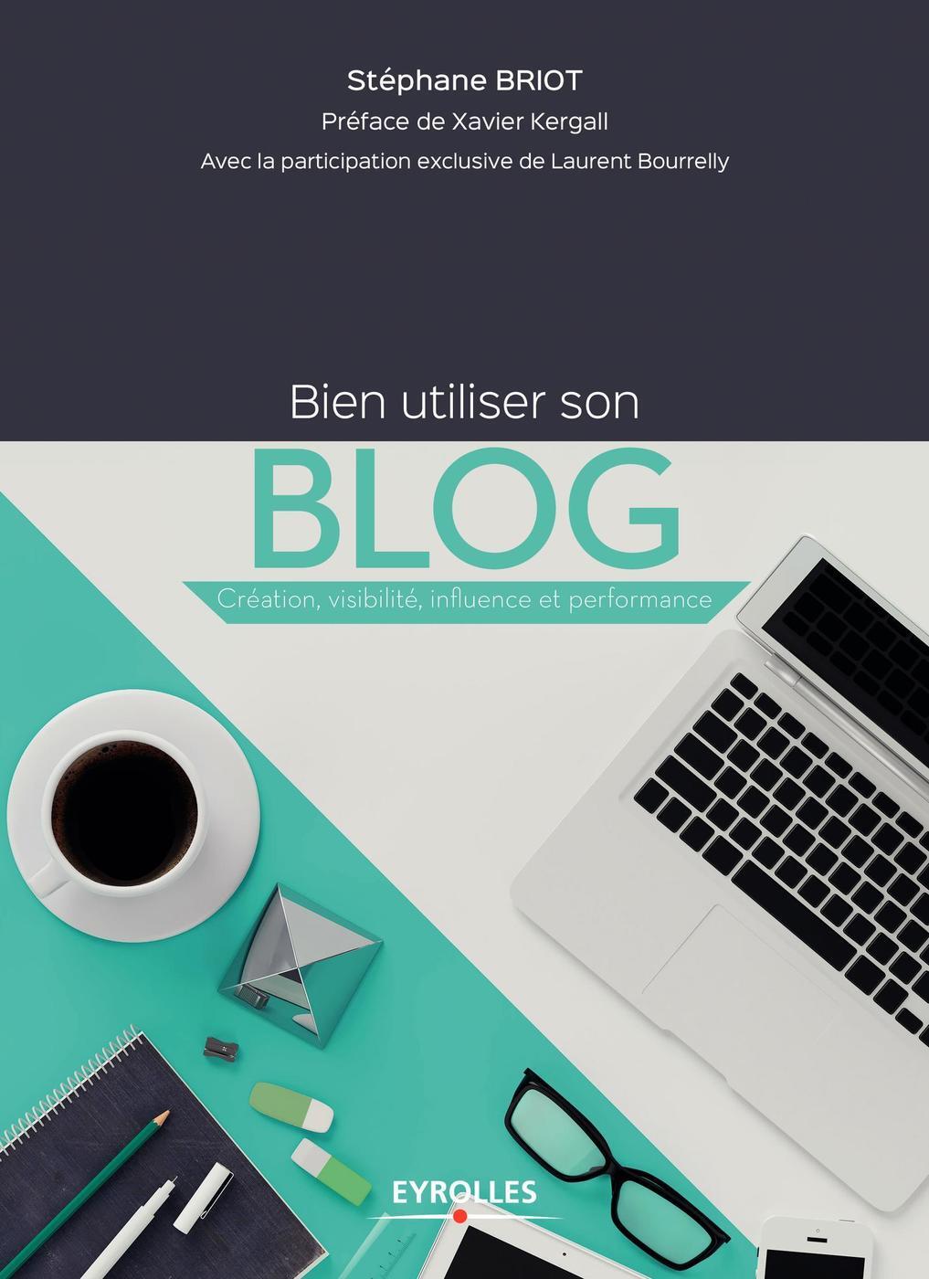 Visuel de Bien utiliser son blog