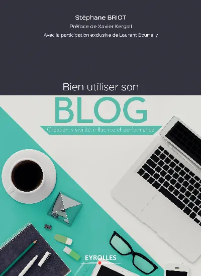 Visuel de Bien utiliser son blog