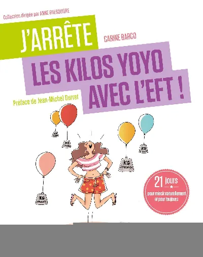 Visuel de J'arrête les kilos yoyo avec l'EFT !