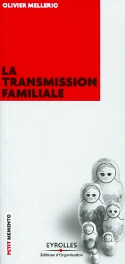 Visuel de La transmission familiale