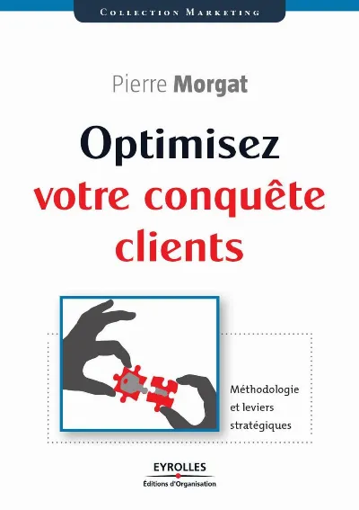 Visuel de Optimisez votre conquête clients