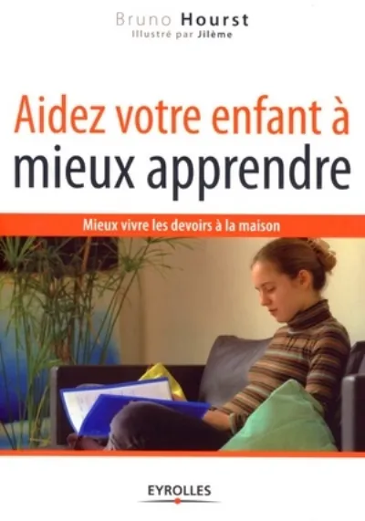 Visuel de Aidez votre enfant à mieux apprendre