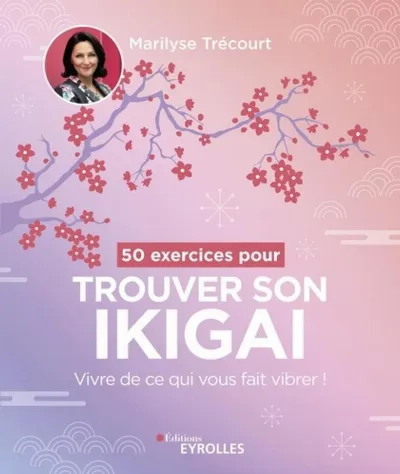 Visuel de 50 exercices pour trouver son ikigai