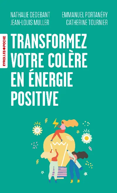 Visuel de Transformez votre colère en énergie positive