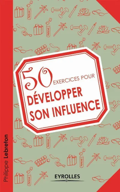 Visuel de 50 exercices pour développer son influence