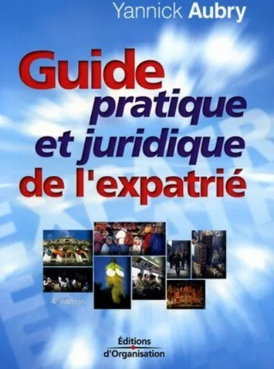 Visuel de Guide pratique et juridique de l'expatrié