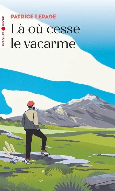 Visuel de Là où cesse le vacarme