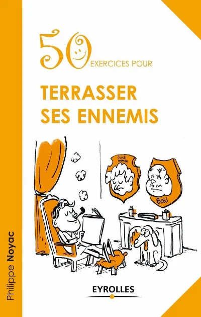 Visuel de 50 exercices pour terrasser ses ennemis