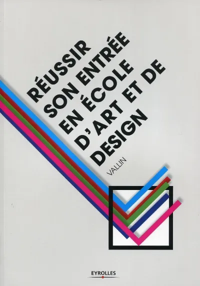 Visuel de Réussir son entrée en école d'art et de design