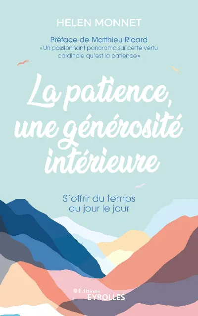 Visuel de La patience, une générosité intérieure