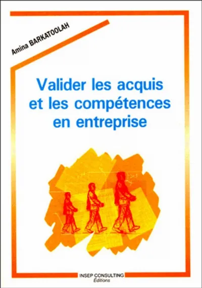 Visuel de Valider les acquis et les compétences en entreprise