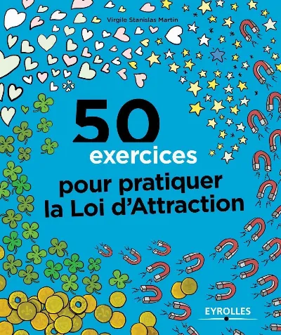 Visuel de 50 exercices pour pratiquer la loi d'attraction